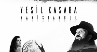 YEŞİL KASABA'DAN YAN İSTANBUL GÖRÜCÜYE ÇIKTI