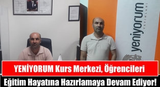 YENİYORUM Kurs Merkezi, Öğrencileri Eğitim Hayatına Hazırlamaya Devam Ediyor